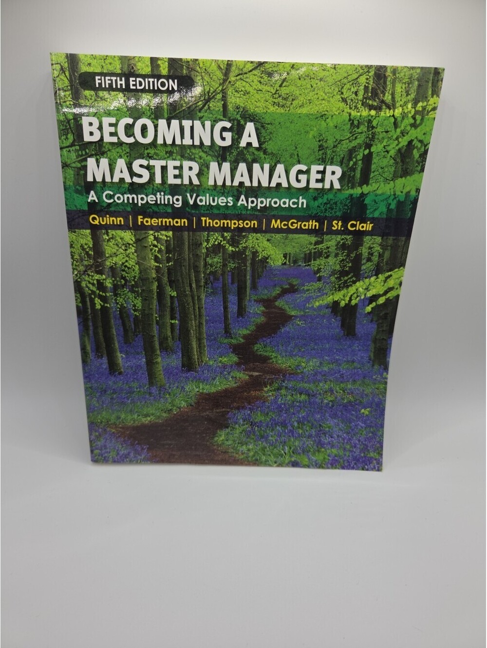 Becoming a Master Manager: A Competing Values Approach - Paperback - GOOD - 1023
